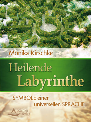 cover image of Heilende Labyrinthe